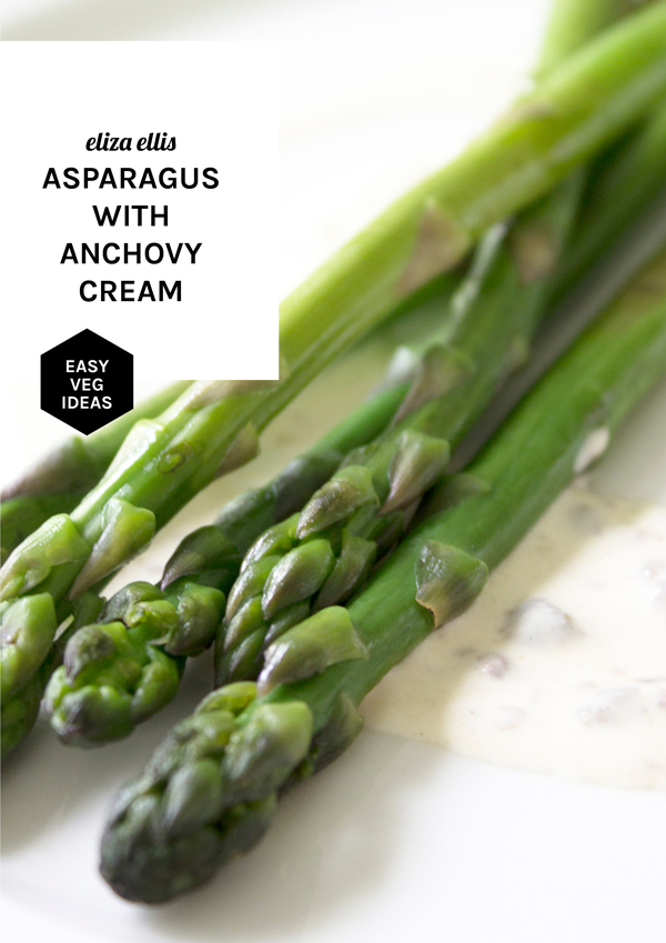Asparagus: Five Flavor Ideas for Weekday Dinners - Asparagus with Anchovy Cream by Eliza Ellis
