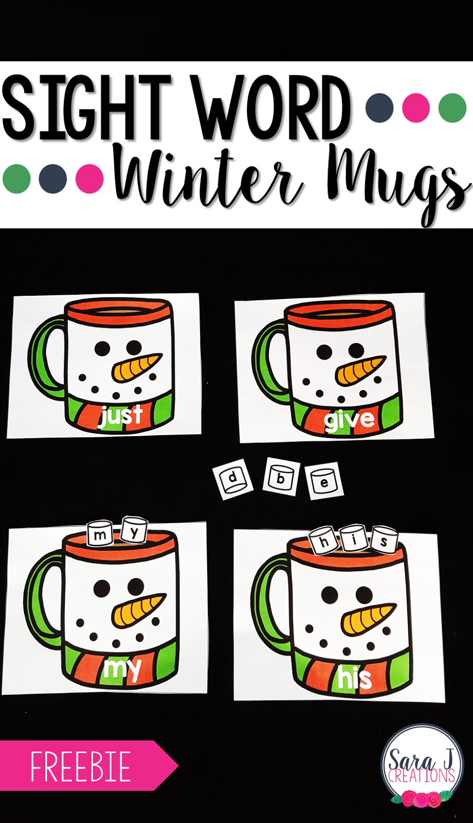 Free sight word practice with marshmallows and winter mugs. Spell the words out of the letter marshmallows. Includes editable version!