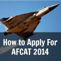 How to Apply For AFCAT 2014