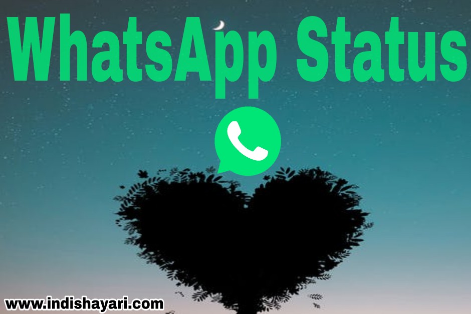 Whatapp Status in Hindi- Indishayari.com, whatsapp status , indishayari