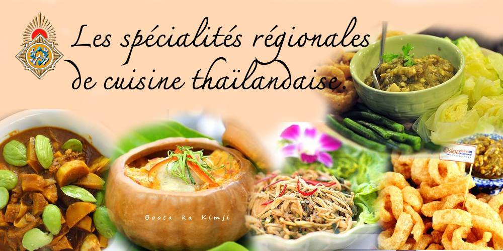Les spécialités des régions thailandaises