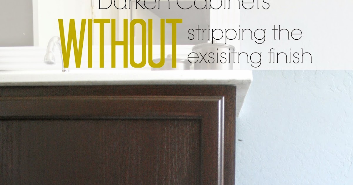 Darken Cabinets Without Stripping The Existing Finish Pneumatic