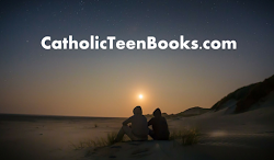 Catholic Books for Teens
