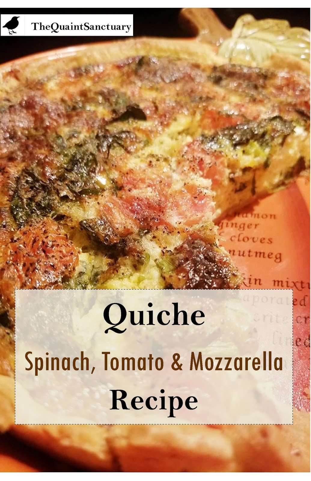 The Quaint Sanctuary { EASY Fresh Quiche Recipe }