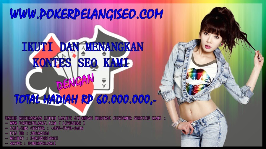 AGEN POKER, DEWA POKER, JUDI POKER, POKER ONLINE: KONTES