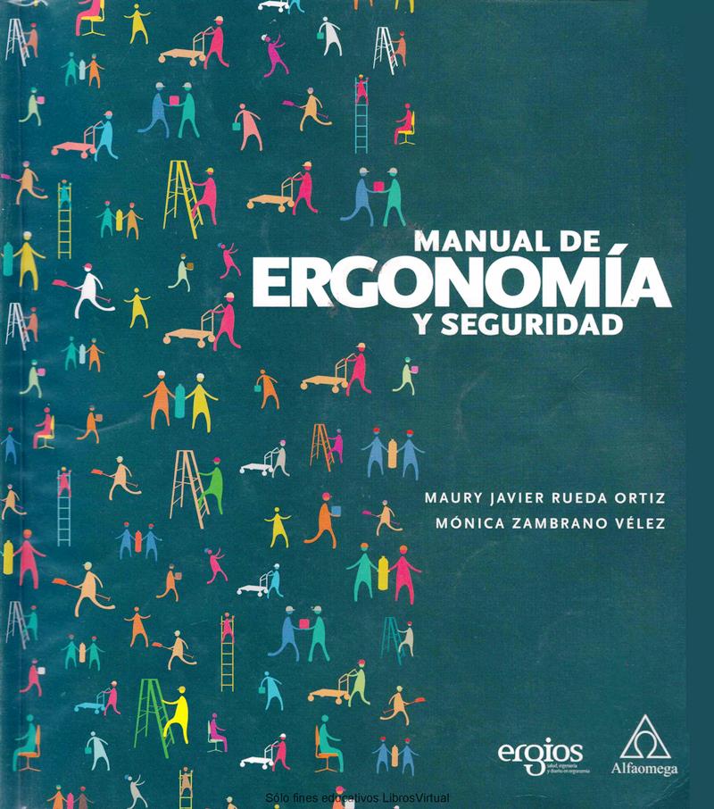 Manual De Ergonomia Y Seguridad Maury Javier Rueda Ortiz