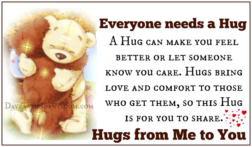 Everyone Needs A Hug.