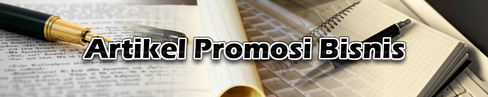 Artikel Promosi Bisnis