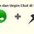 Cara Pin dan Unpin Chat di Whatsapp untuk Menanggalkan dan Membungkam Obrolan WhatsApp