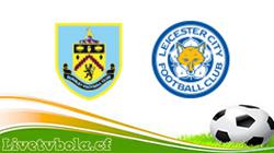 Burnley vs Leicester Burnley vs Leicester