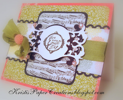 Kristi's Paper Creations: You Make My Heart Sing!