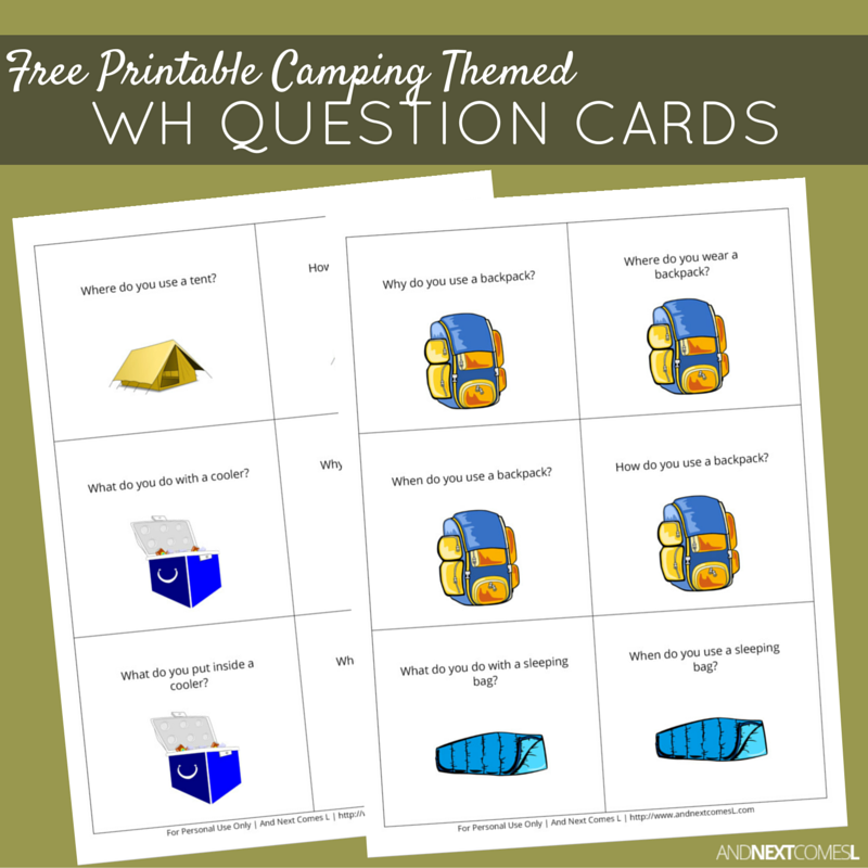 Free Printable Camping Themed WH Question Cards And Next Comes L 