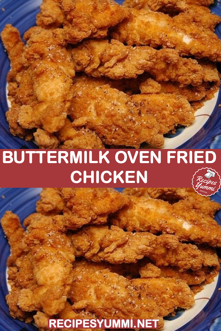 Buttermilk Oven Fried Chicken