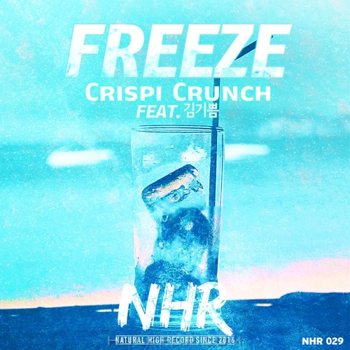Crispi Crunch – FREEZE – Single