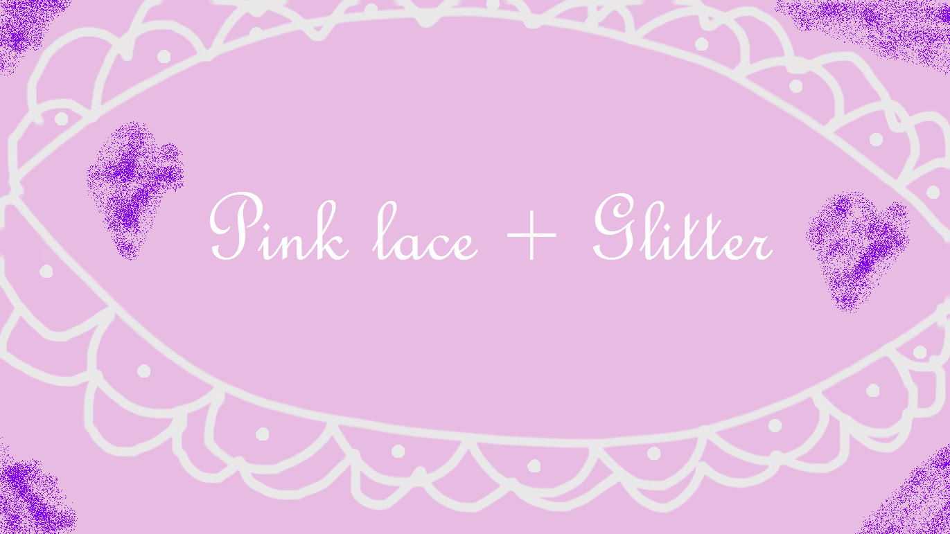 Pink lace + Glitter