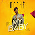 FRESH MP3: Doche - My Baby