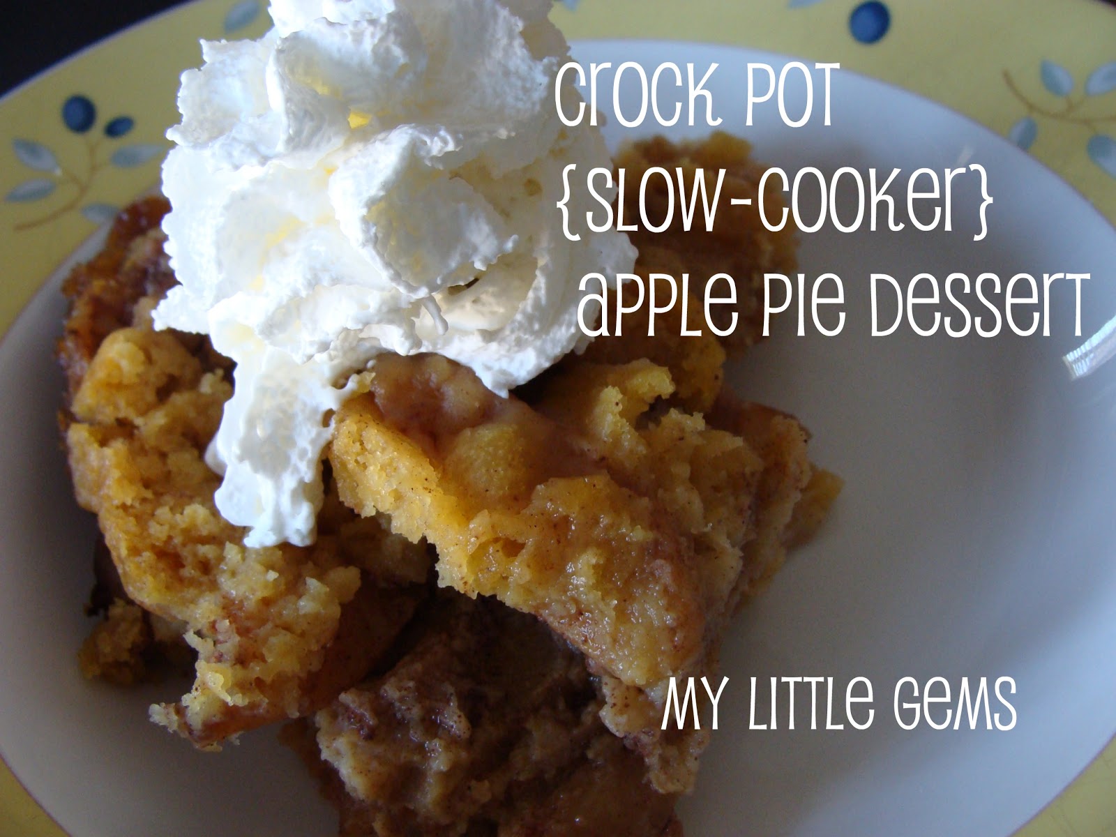 My Little Gems Crockpot {Slow Cooker} Apple Pie