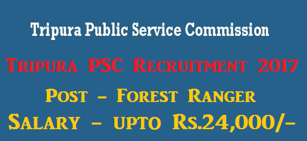 TPSC Recruitment 2017- Forest Ranger Officer Post