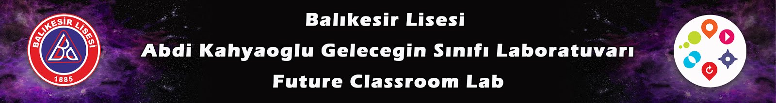 Balıkesir Lisesi Abdi Kahyaoğlu Future Classroom Laboratuarı