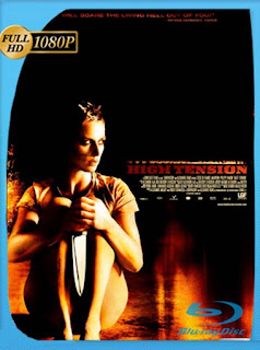 Alta Tension [2003] HD [1080p] Latino [GoogleDrive] SXGO