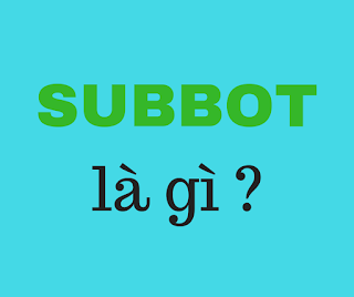 subbot là gì
