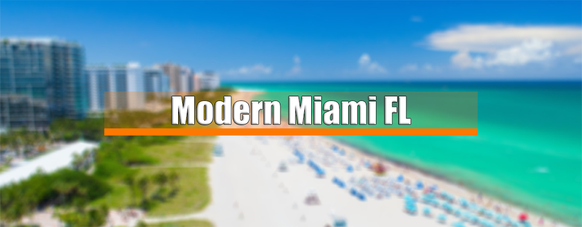 Modern Miami FL