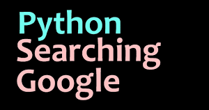 How to create a simple google search in python