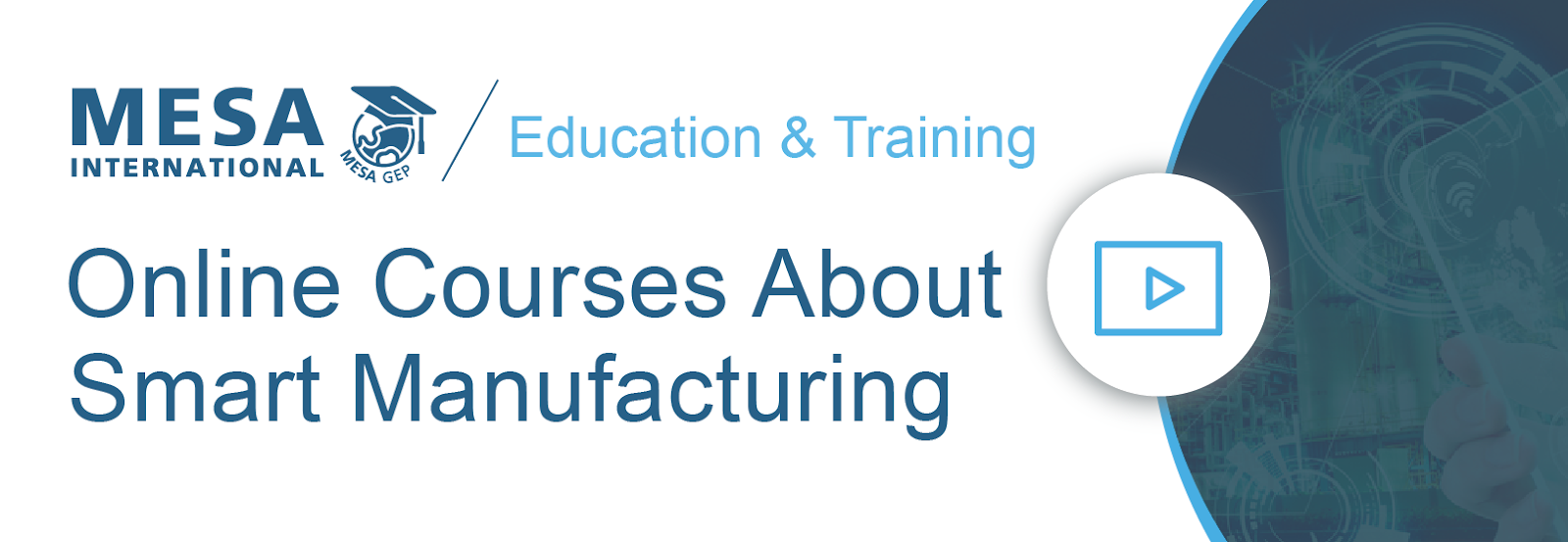 Smart Manufacturing Online, On-Demand Courses