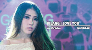 Lirik Lagu Bilang I Love You - Via Vallen