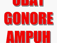 Obat Gonore (Kencing Nanah) Akut