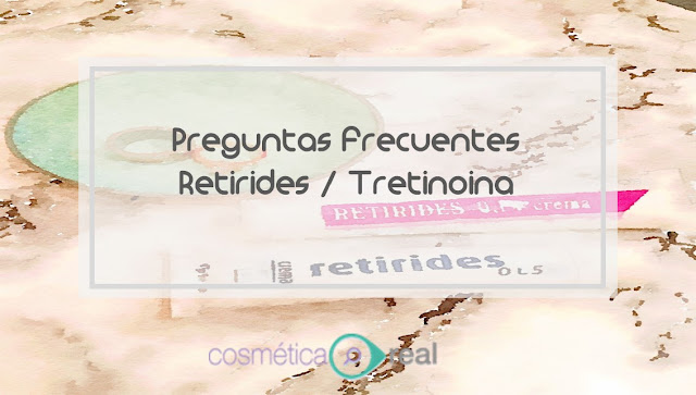Preguntas frecuentes Retirides / Tretinoina