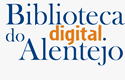 BIBLIOTECA DIGITAL DO ALENTEJO: