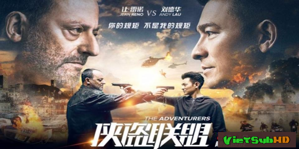 Phim Phi Vụ Cuối Cùng VietSub HD | The Adventurers 2017