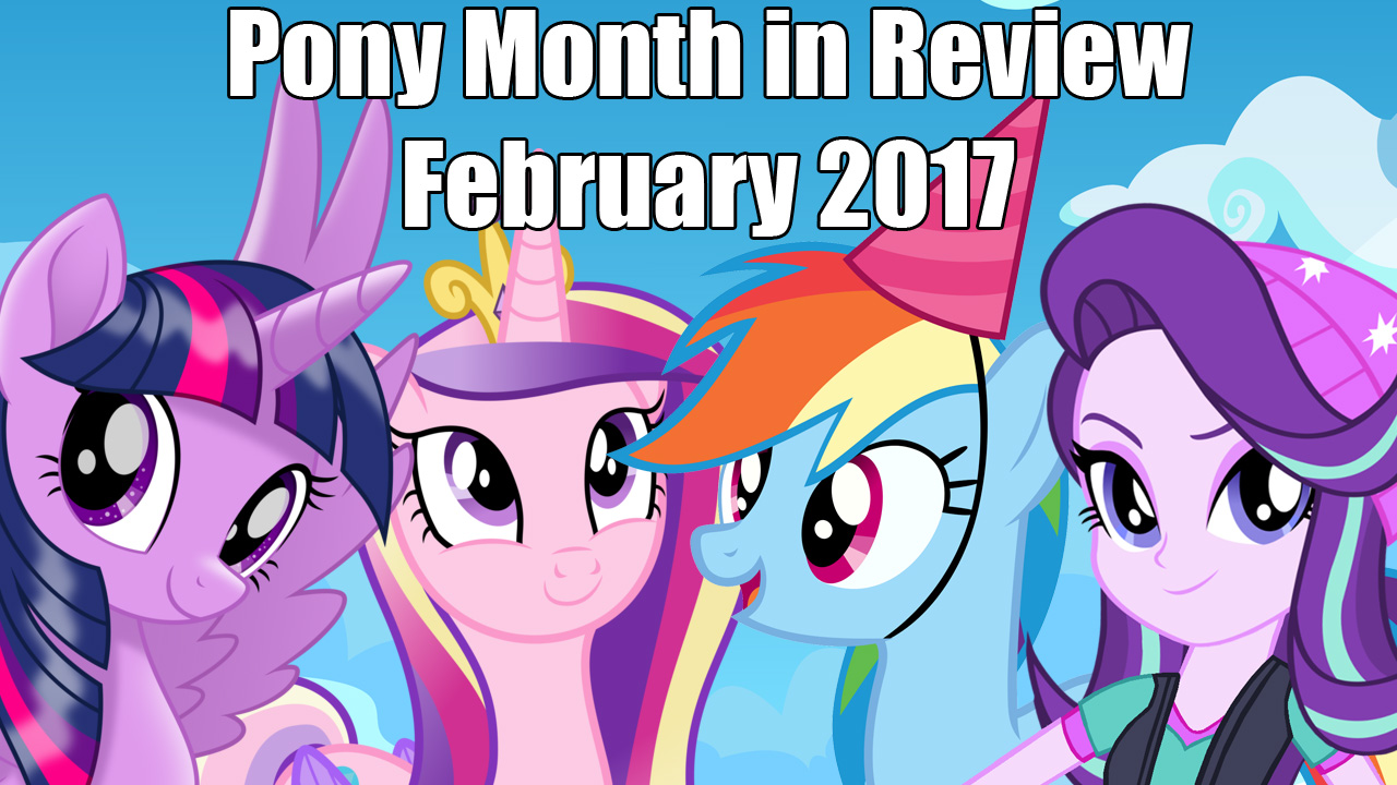 Equestria Daily MLP Stuff! Pony Month In Review 60+ Highlights