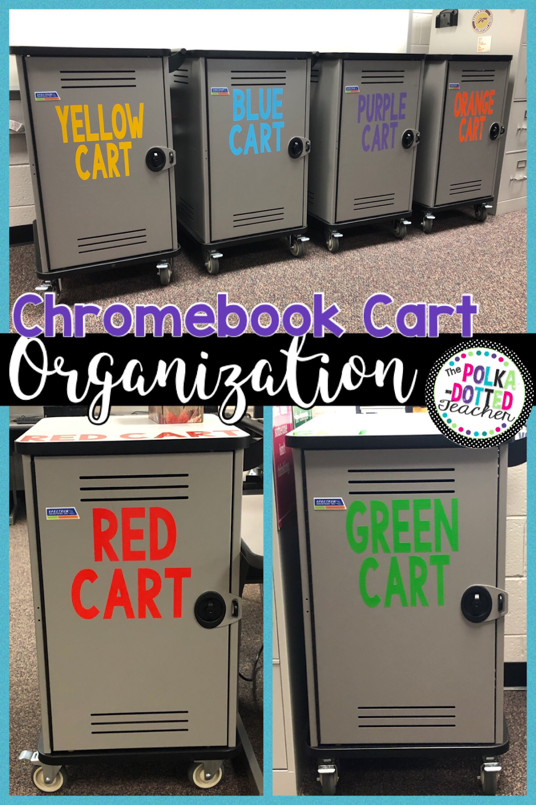 The Polkadotted Teacher Chromebook Cart Organization