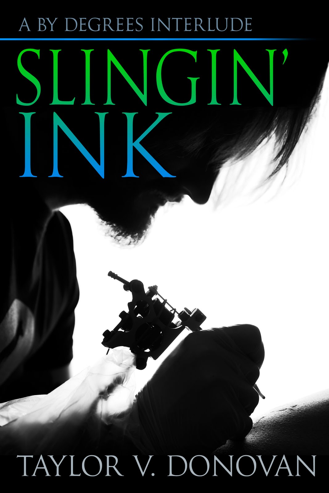 Slingin' Ink by Taylor V. Donovan