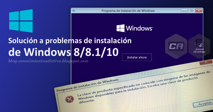Solución a problemas de instalación de Windows 8/8.1/10 Solución a problemas de instalación de Windows 8/8.1/10