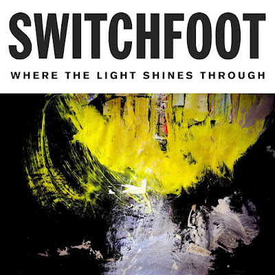 Where the Light Shines Through Switchfoot Album Cover