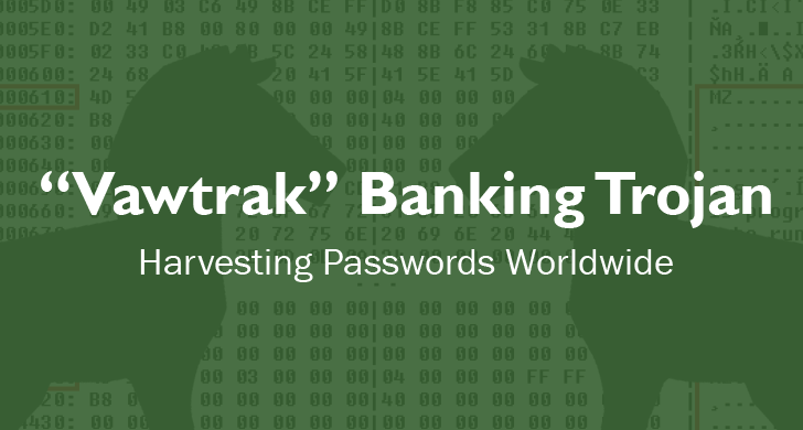 Dangerous 'Vawtrak Banking Trojan' Harvesting Passwords Worldwide