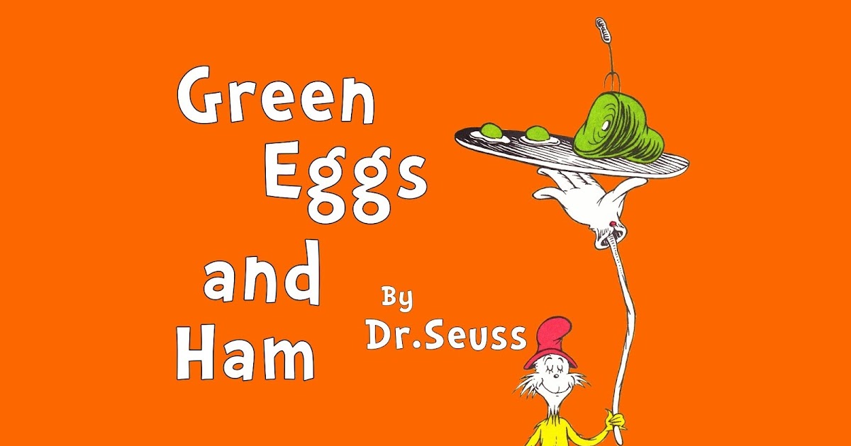 Dr. Seuss – Green Eggs And Ham Lyrics