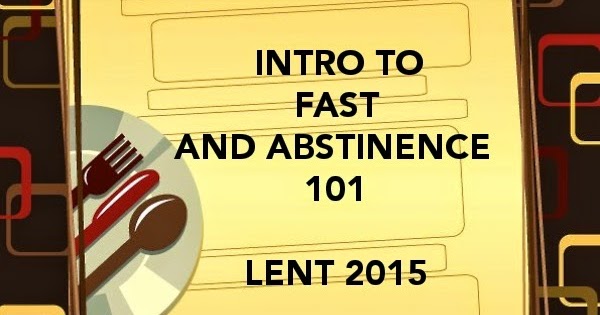 A Concord Pastor Comments Intro To Fast And Abstinence 101