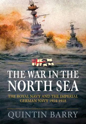 The War in the North Sea - The Royal Navy and the Imperial German Navy 1914-1918
