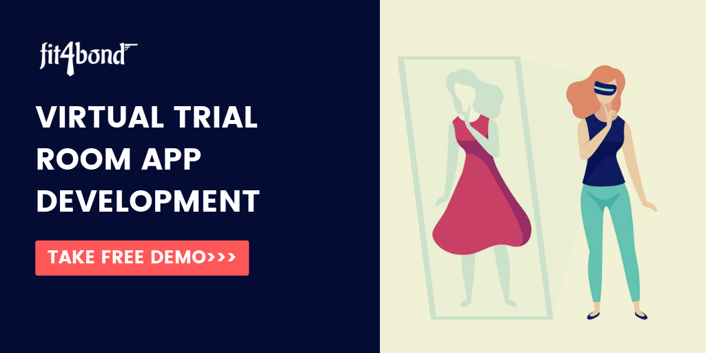 Virtual Fitting Room App For Fashion Industry
