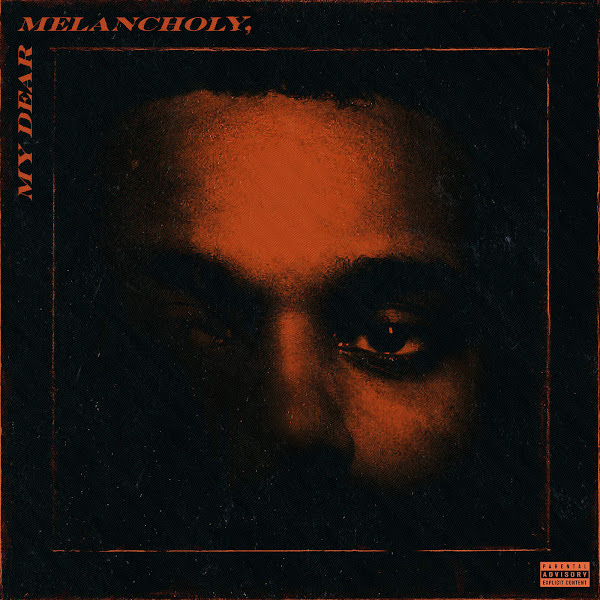 The Weeknd – My Dear Melancholy, [iTunes Plus AAC M4A]