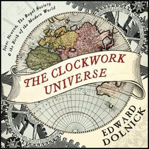 Edward Dolnick: The Clockwork Universe