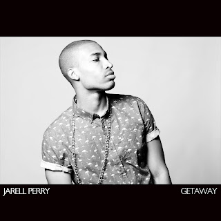 Listen To: Getaway (Jarell Perry)