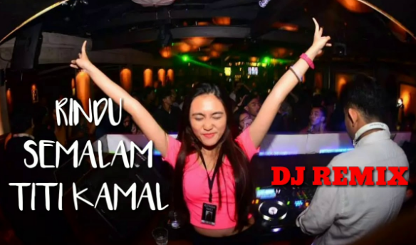 Lagu Dj Remix Rindu Semalam Titi Kamal Mp3 Terbaru 2019 Tempat Download Musik Terbaru