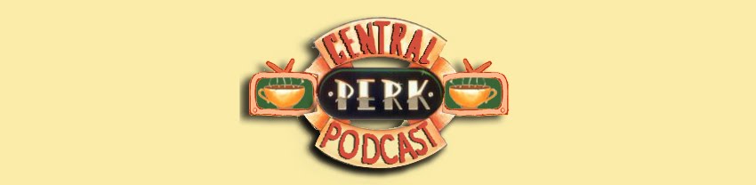 Central Perk Podcast