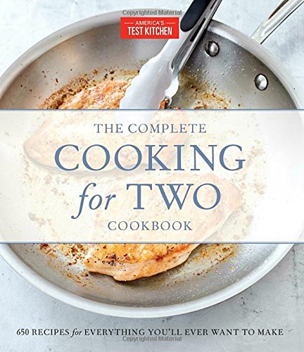 The Complete Cooking for Two Cookbook, Gift Edition: 650 Recipes for ...