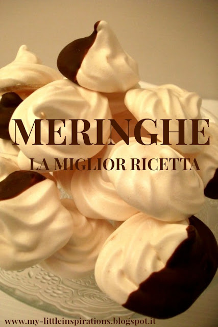 Meringhe fatte in casa: la ricetta perfetta - My Little Inspirations 1